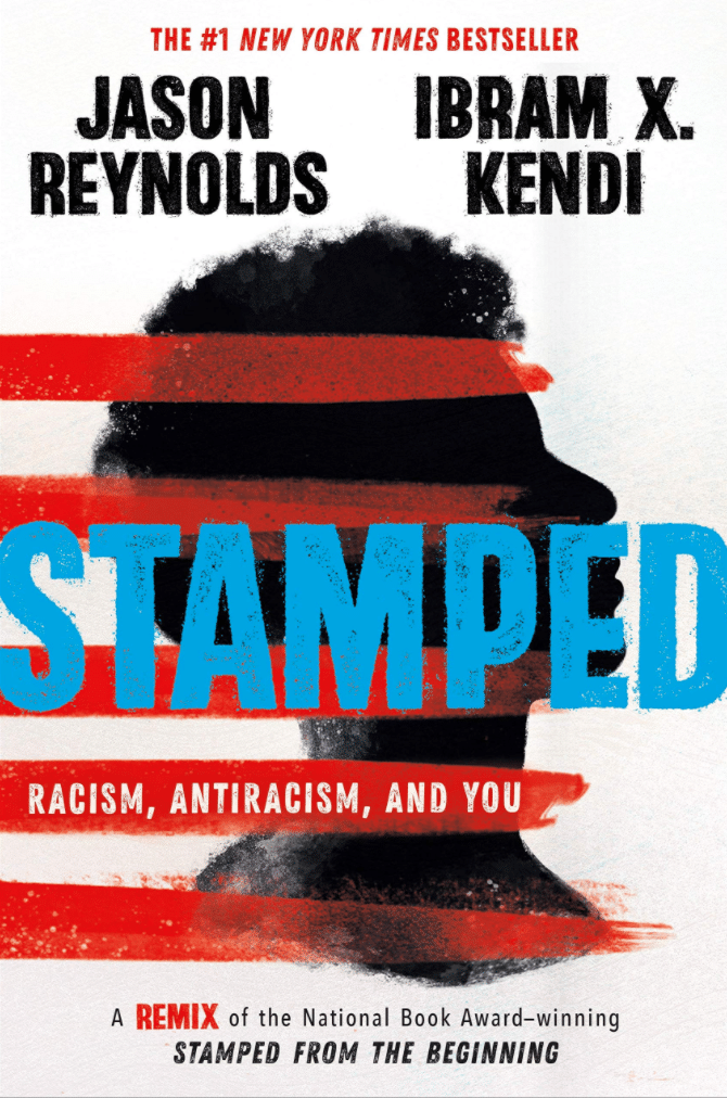 Stamped Racism Antiracism You