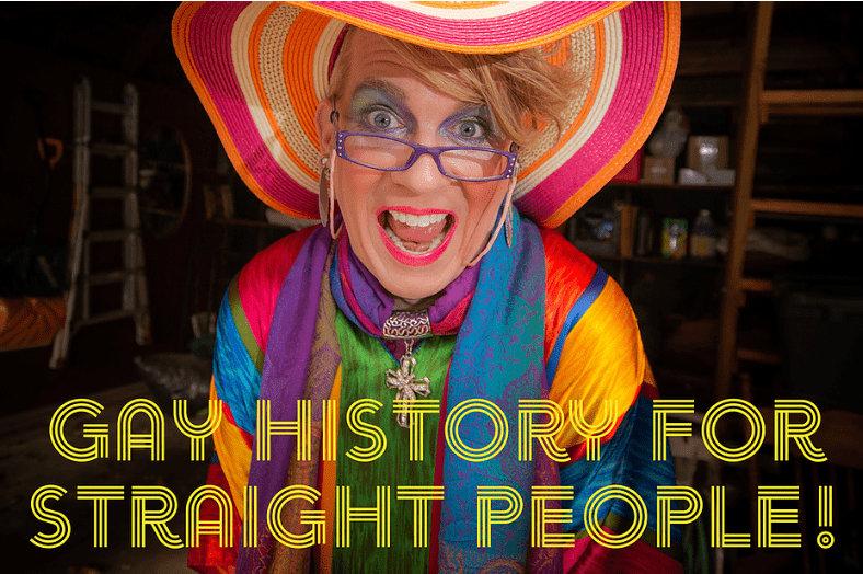 Gay History for Straight People