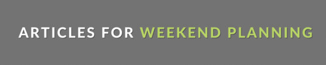 Website Divider Button Articles for Weekend Planning