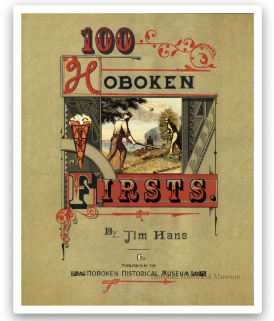 cover of the book '100 Hoboken Firsts' by Jim Hans 