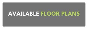 AVAILABLE FLOOR PLANS