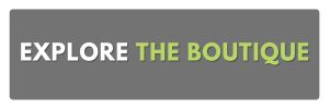 explore the boutique