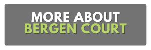 more about bergen court