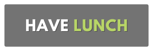 have lunch